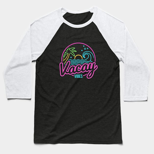 Neon Beach Vacay Vibes Baseball T-Shirt by walaodesigns